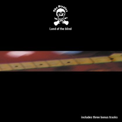 The Pirates · Land of the Blind (CD) (2019)