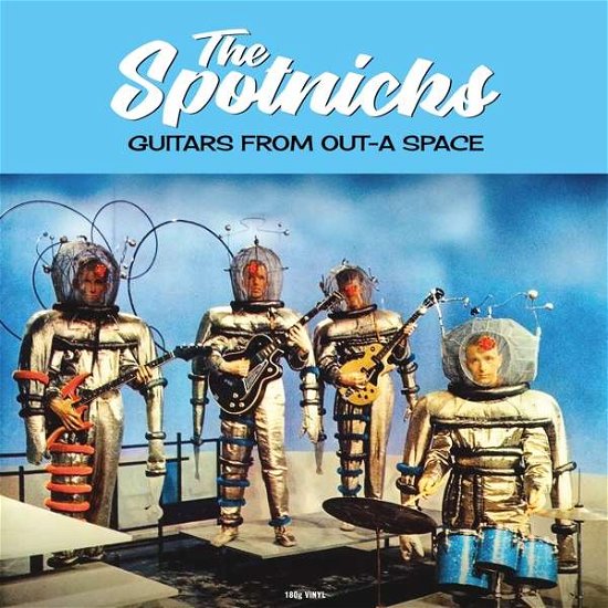 Cover for Spotnicks · Guitars From Out-A Space (LP) (2021)