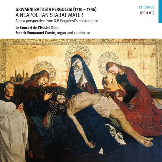 Cover for Comte,Franck-Emmanuel/Le Concert de l'Hostel Dieu · A Neapolitan Stabat Mater (CD) (2019)