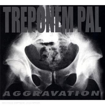 Treponem Pal · Aggravation (CD) [Limited edition] [Digipak] (2008)