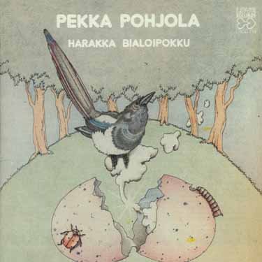 Cover for Pekka Pohjola · Harakka Bialoibokku (CD) (2003)