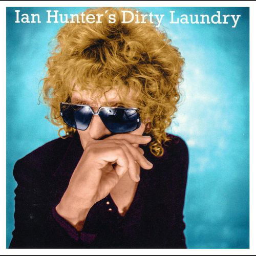 Ian Hunter · Dirty Laundry (LP) [Limited edition] (2023)