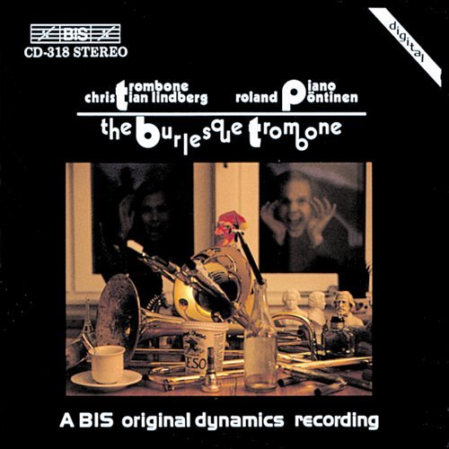 Burlesque Trombone - Pontinen / Lindberg - Musik - Bis - 7318590003183 - 22. september 1994