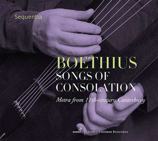 Benjamin Bagby / Hanna Marti / Norbert Rodenkirchen · Boethius: Songs Of Consolation (CD) (2018)