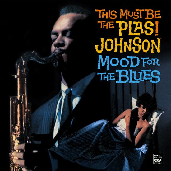 Cover for Plas Johnson · This must be the plas !/mood for th (CD) (2014)
