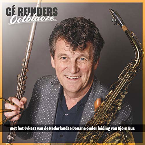 Cover for Ge Reinders · Ge Reinders - Oetblaoze (CD) (2018)