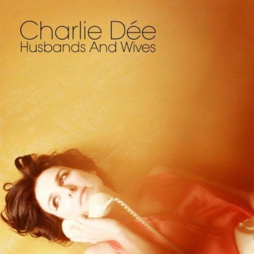 Cover for Charlie Dee · Husbands and Wives (CD) (2010)