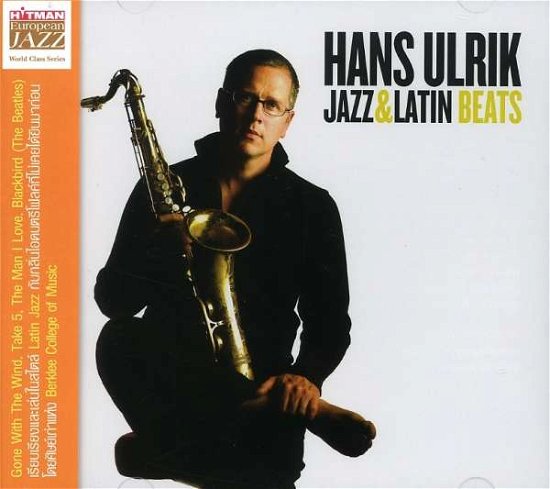 Jazz & Latin Beat - Hans Ulrik - Musik -  - 8857121031183 - 11. marts 2008