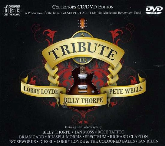 Cover for Tribute to Lobby Loyde Billy Thorpe &amp; Pete Wells · Tribute to Lobby Loyde Billy Thorpe &amp; Pete Wells / (CD) (2008)