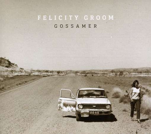 Felicity Groom · Gossamer (CD) (2011)