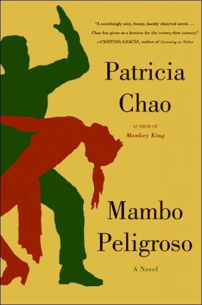 Cover for Patricia Chao · Mambo Peligroso: a Novel (Paperback Book) (2006)
