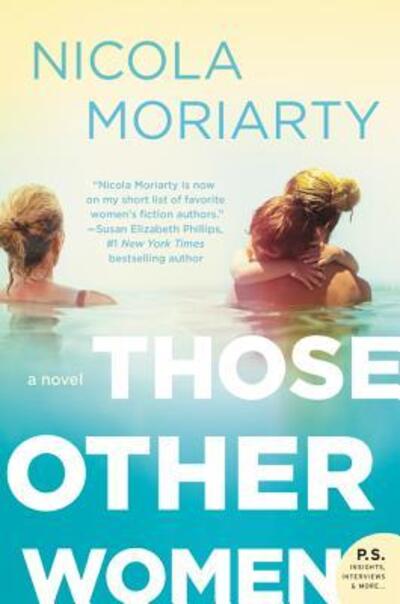 Cover for Nicola Moriarty · Those Other Women A Novel (Book) (2019)