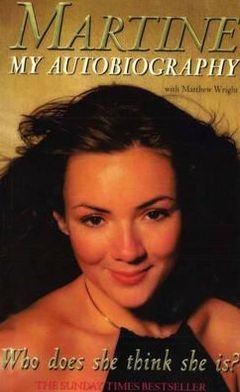Cover for Martine McCutcheon · Who Does She Think She Is?: Martine: My Autobiography (Paperback Bog) (2011)