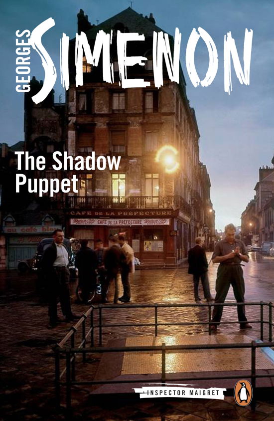 The Shadow Puppet: Inspector Maigret #12 - Inspector Maigret - Georges Simenon - Bücher - Penguin Books Ltd - 9780141394183 - 2. Oktober 2014