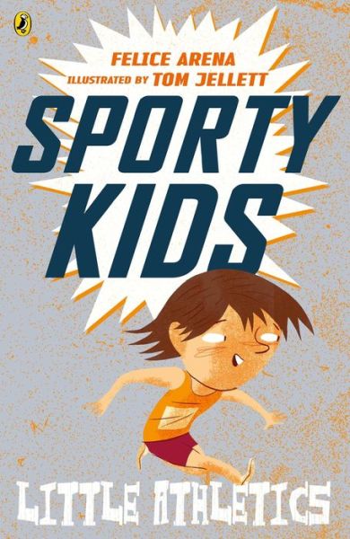 Cover for Felice Arena · Sporty Kids: Little Athletics! (Paperback Book) (2018)