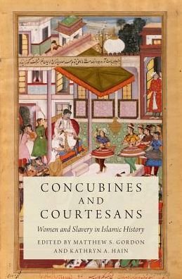 Cover for Concubines and Courtesans (Hardcover Book) (2017)