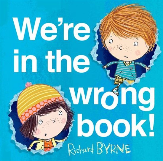 Cover for Byrne, Richard (, Chichester, UK) · We're in the Wrong Book! (Paperback Bog) (2016)