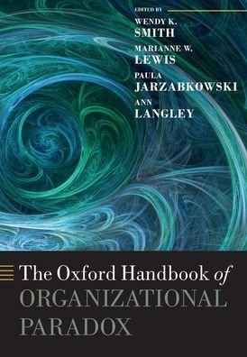 Cover for The Oxford Handbook of Organizational Paradox - Oxford Handbooks (Paperback Bog) (2019)