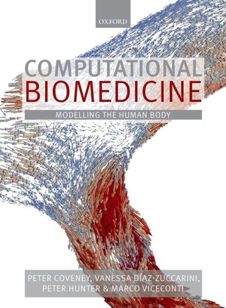 Cover for Coveney, Peter (, Centre for Computational Science, University College London) · Computational Biomedicine (Paperback Book) (2014)
