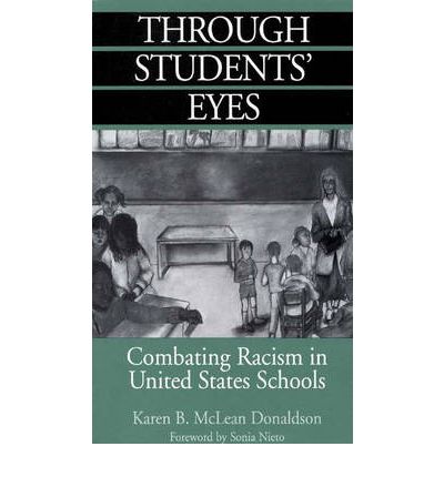 Cover for Karen B. Donaldson · Through Students' Eyes: Combating Racism in United States Schools (Paperback Book) (1996)