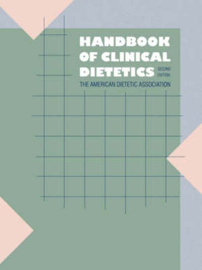 Handbook of Clinical Dietetics: Second Edition - American Dietetic Association - Boeken - Yale University Press - 9780300052183 - 23 september 1992