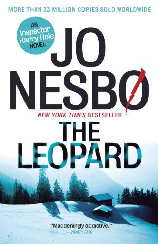 Cover for Jo Nesbo · The Leopard: a Harry Hole Novel (8) (Vintage Crime / Black Lizard) (Paperback Book) [First Edition/ First Printing edition] (2012)