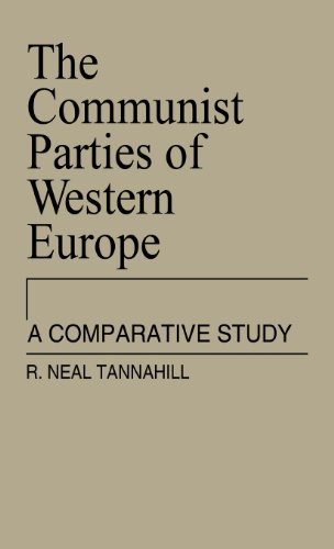 Cover for R Neal Tannahill · The Communist Parties of Western Europe: A Comparative Study (Innbunden bok) (1978)