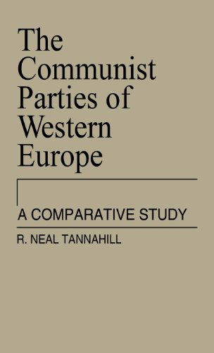 Cover for R Neal Tannahill · The Communist Parties of Western Europe: A Comparative Study (Hardcover Book) (1978)