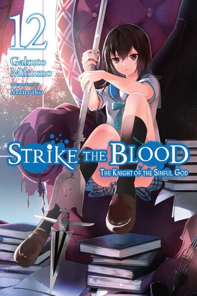 Cover for Gakuto Mikumo · Strike the Blood, Vol. 12 (light novel) - STRIKE THE BLOOD LIGHT NOVEL SC (Pocketbok) (2019)