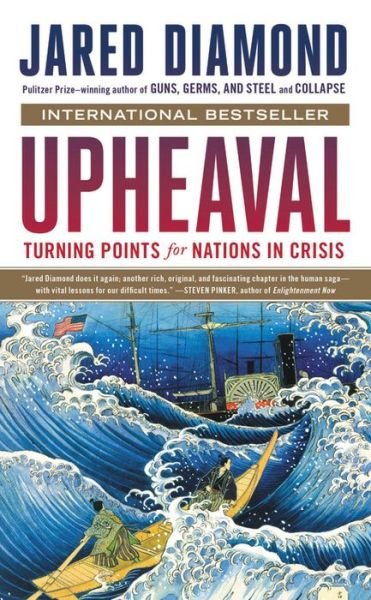Upheaval: Turning Points for Nations in Crisis - Jared Diamond - Bøker - Little, Brown and Company - 9780316497183 - 12. mai 2020