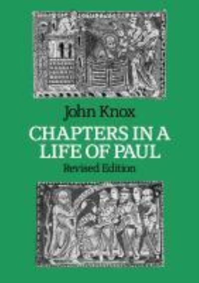 Cover for John Knox · Chapters in a LIfe of Paul (Paperback Book) [2 Revised edition] (2012)