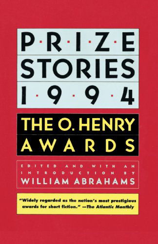 Cover for William Abrahams · Prize Stories 1994: the O. Henry Awards (Pen / O. Henry Prize Stories) (Paperback Book) (1994)