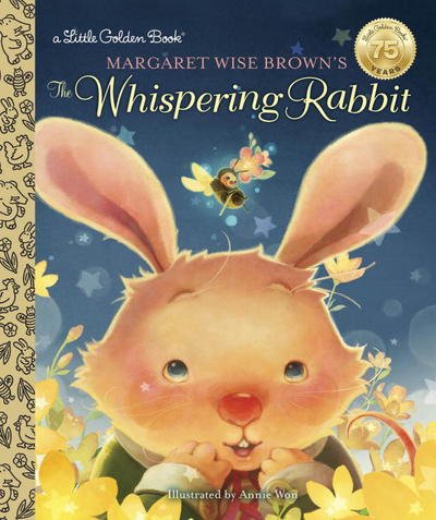 Cover for Margaret Wise Brown · Margaret Wise Brown's The Whispering Rabbit - Little Golden Book (Innbunden bok) (2017)