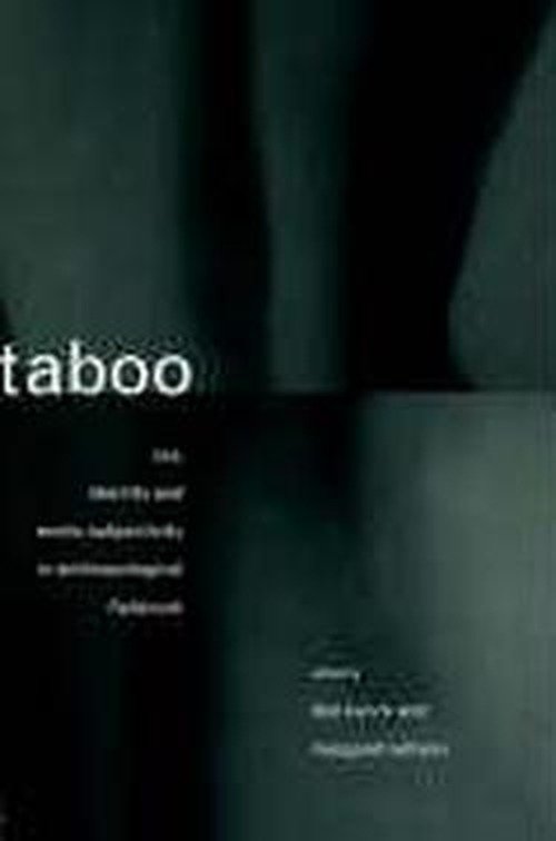 Taboo: Sex, Identity and Erotic Subjectivity in Anthropological Fieldwork - Don Kulick - Books - Taylor & Francis Ltd - 9780415088183 - October 5, 1995