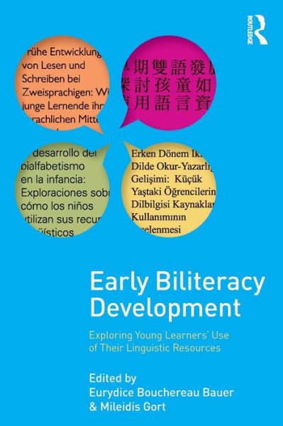 Cover for Eurydice Bouchereau Bauer · Early Biliteracy Development: Exploring Young Learners' Use of Their Linguistic Resources (Paperback Book) (2011)