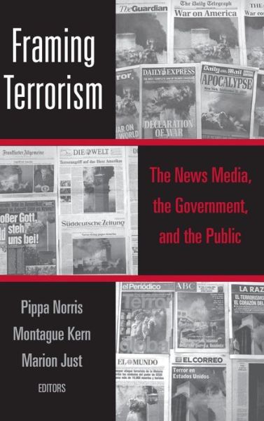 Cover for Pippa Norris · Framing Terrorism: The News Media, the Government and the Public (Hardcover Book) (2003)