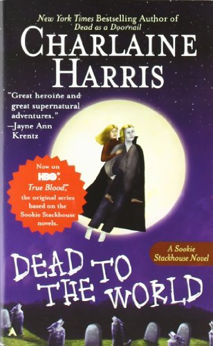 Cover for Charlaine Harris · Dead to the World - Sookie Stackhouse / True Blood (Paperback Bog) (2005)