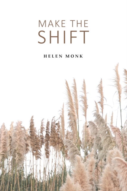 Cover for Helen Monk · Make the Shift (Paperback Book) (2021)