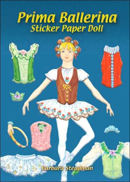 Cover for Barbara Steadman · Prima Ballerina Sticker Paper Doll - Dover Little Activity Books Paper Dolls (Paperback Book) (2006)