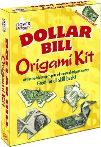 Cover for Dover · Dollar Bill Origami Kit: 69 Fun-to-fold Projects Plus 24 Sheets of Origami Money - Dover Fun Kits (Book pack) (2010)