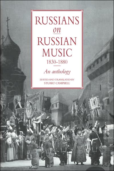 Cover for Stuart Campbell · Russians on Russian Music, 1830–1880: An Anthology (Pocketbok) (2007)