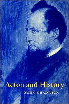 Cover for Owen Chadwick · Acton and History (Pocketbok) (2002)