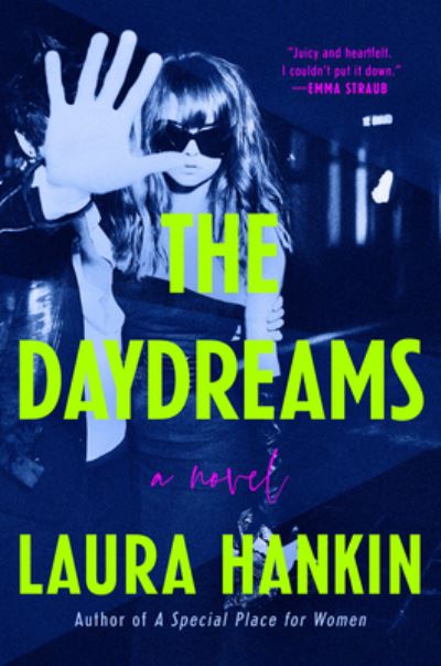 Cover for Laura Hankin · The Daydreams (Hardcover Book) (2023)