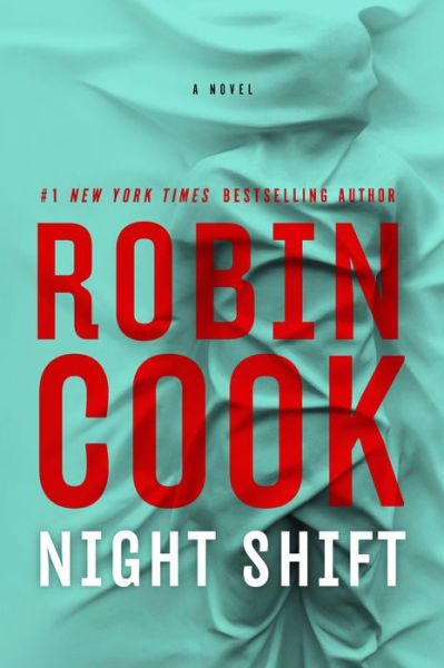 Cover for Robin Cook · Night Shift (Innbunden bok) (2022)