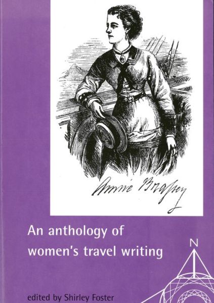 Cover for Shirley Foster · An Anthology of Women's Travel Writings - Exploring Travel (Paperback Book) (2002)