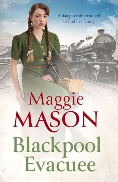 Cover for Maggie Mason · Blackpool Evacuee (Hardcover Book) (2018)