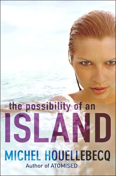 Cover for Michel Houellebecq · The Possibility of an Island (Paperback Bog) (2006)