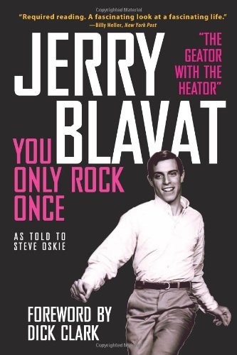 Cover for Jerry Blavat · You Only Rock Once: My Life in Music (Paperback Bog) [Reprint edition] (2013)