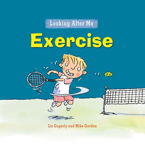 Cover for Liz Gogerly · Exercise (Looking After Me) (Paperback Book) (2008)