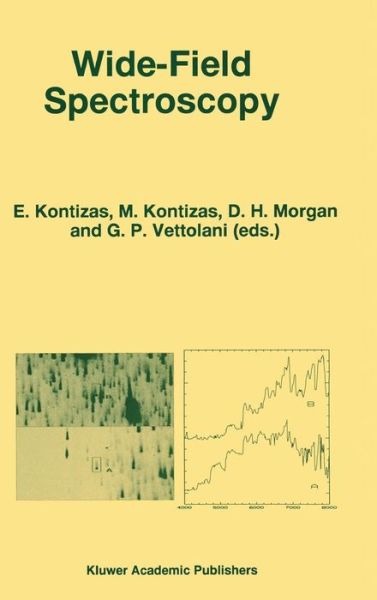 Wide-Field Spectroscopy: Proceedings of the 2nd Conference of the Working Group of IAU Commission 9 on "Wide-Field Imaging" held in Athens, Greece, May 20-25, 1996 - Astrophysics and Space Science Library - - Books - Springer - 9780792345183 - April 30, 1997